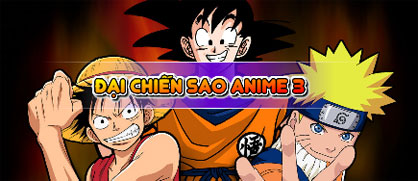 Game Đại chiến sao Anime 3 - Comic Stars Fighting 3.6 