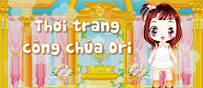 Game Thời trang công chúa Ori - Game Vui