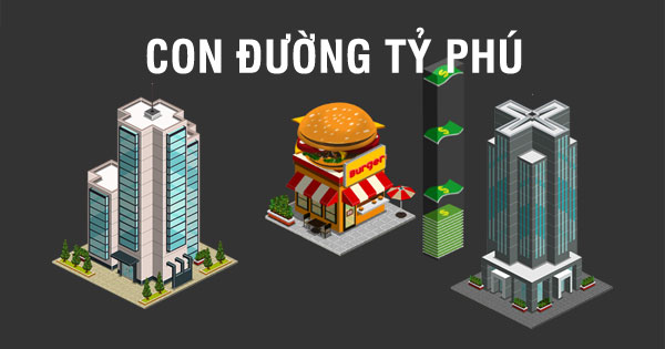 Game Con đường Tỷ phú - I Want to Be a Billionaire - Game Vui