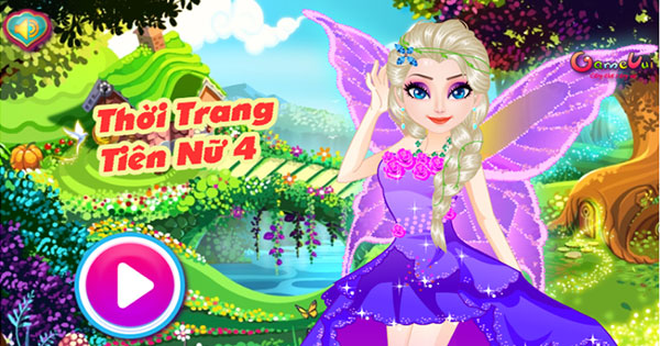 Game Thời Trang Tiên Nữ 4 - Ellie Fairytale Princess - Game Vui
