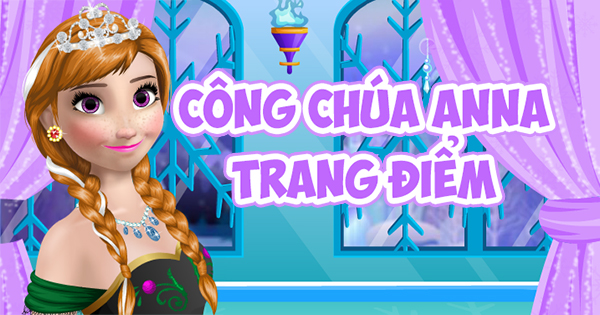 Game Công chúa Anna trang điểm - Princess Anna Party 