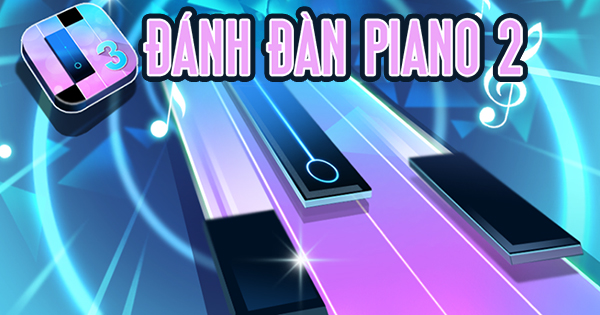 Game Đánh Đàn Piano 2 - Magic Tiles 3 Online - Game Vui
