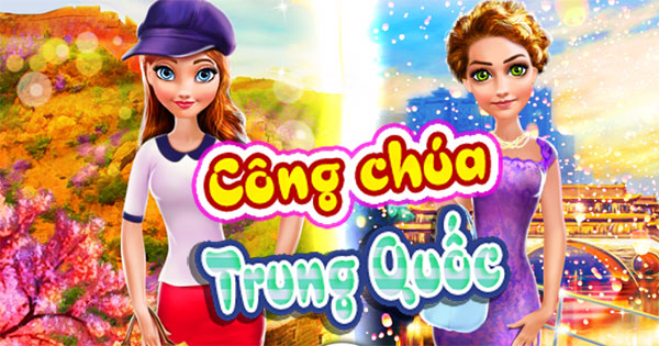 Game Công Chúa Trung Quốc - Princesses In China - Game Vui