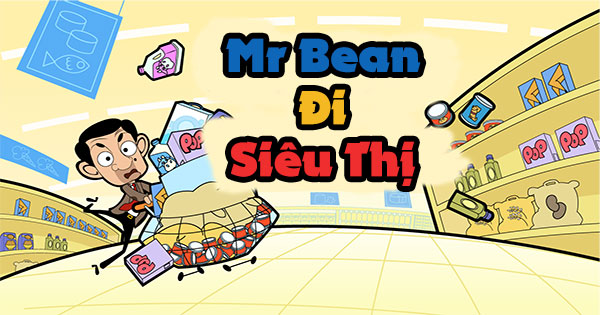 Game Mr Bean đi siêu thị - Game Vui