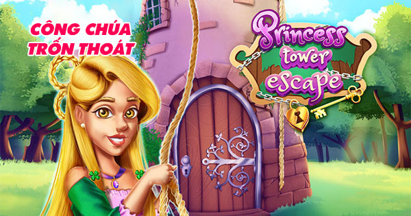 Game Công Chúa Trốn Thoát - Princess Tower Escape - Game Vui