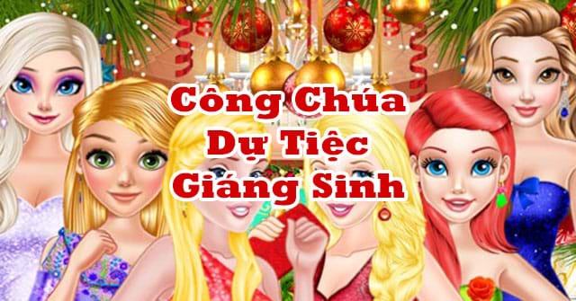 Game Công Chúa Dự Tiệc Giáng Sinh - Disney Princess Christmas Ball - Game  Vui