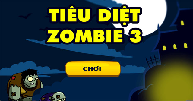 Game Tiêu Diệt Zombie 3 - Zombie Shooter 3 - Game Vui