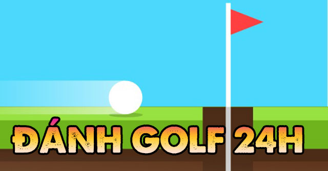Game Đánh Golf 24H - Game Vui