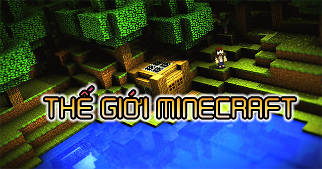 Mẹo chơi game Minecraft hiệu quả