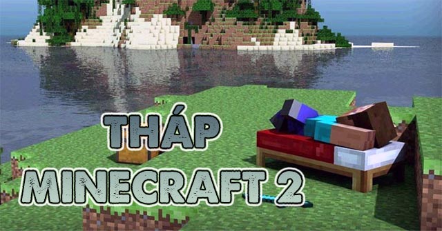 Game Tháp Minecraft 2 - Game Vui