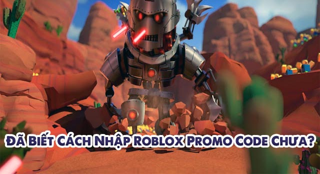 Mã Roblox Promo Code mới nhất 2024: Nếu bạn đam mê game Roblox, hãy truy cập ngay để nhận được Mã Roblox Promo Code mới nhất 2024, giúp bạn trải nghiệm nhiều tính năng mới và thú vị, và cơ hội nhận được nhiều phần quà hấp dẫn.