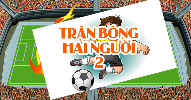 Game Đá bóng 2 người - Game Vui