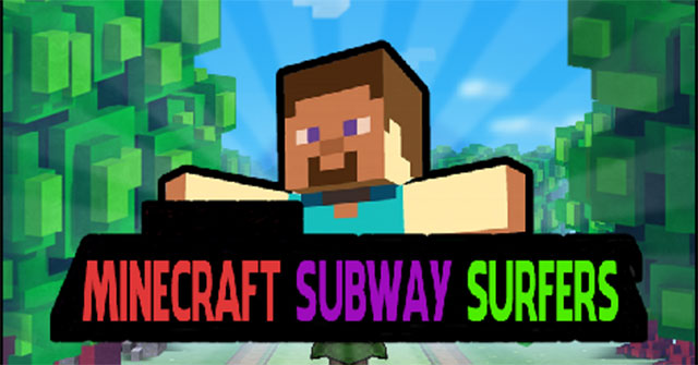 Game Minecraft Subway Surfers - Game Vui