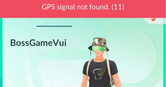 Lỗi GPS signal not found là do đâu?

