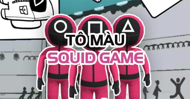 Game Tô Màu Squid Game - Trò Chơi Con Mực Game Online - Game Vui