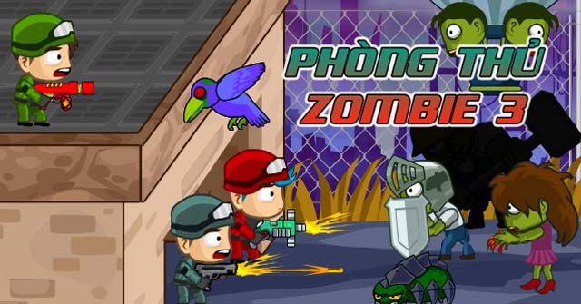 Game Phòng Thủ Zombie 3 - Game Vui