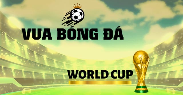 Game Vua Bóng Đá World Cup - Game Vui