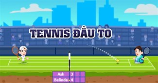 Tennis đầu to